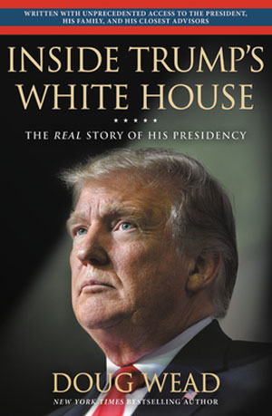 Inside Trump's White House: The Real Story of His Presidency Hardcover – November 26, 2019 