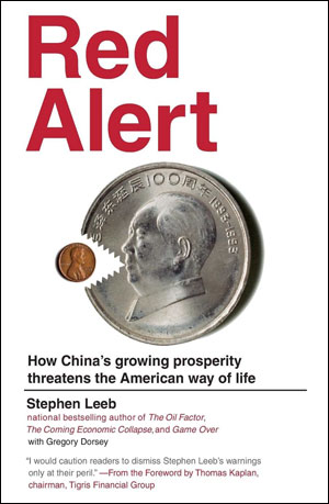Red Alert: How China's Growing Prosperity Threatens the American Way of Life Paperback – October 16, 2012