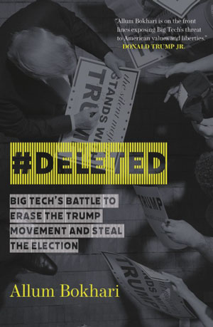 DELETED: Big Tech's Battle to Erase the Trump Movement and Steal the Election Hardcover – September 22, 2020
