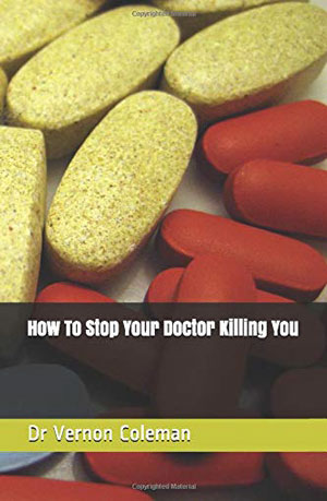 How To Stop Your Doctor Killing You Paperback – January 26, 2019