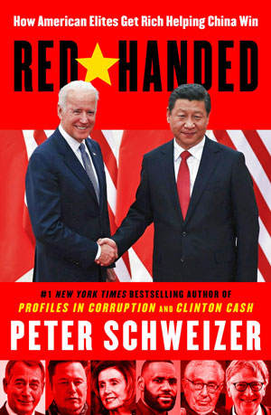 Red-Handed: How American Elites Get Rich Helping China Win Hardcover – January 25, 2022
