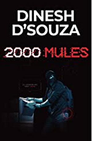 2,000 Mules - 2,000 Mules Oct 4, 2022 (Kindle Addition / Print Preorder)